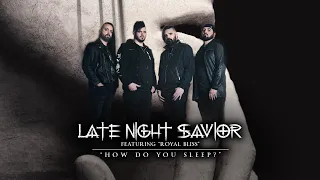 Sam Smith - "How Do You Sleep?" (Cover By Late Night Savior feat. Royal Bliss) Official Video