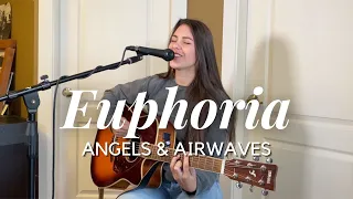 Euphoria - Angels & Airwaves (Cover)