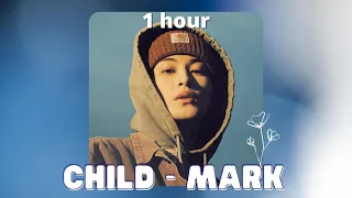 Mark 마크 - Child  (1 hour loop playlist)