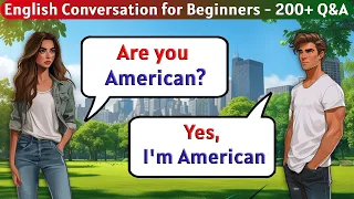 English Conversation Practice | 200+ Questions and Answers in English