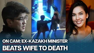 Kazakhstan: Former Minister Bishimbayev Kills Wife in 8-Hour Attack, Video Sparks Outrage