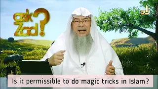 Is it permissible to do magic tricks in islam? - Assim al hakeem