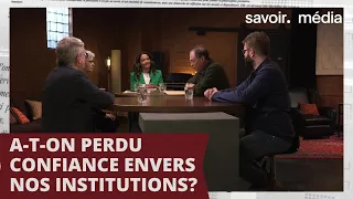 A-t-on perdu confiance envers nos institutions? - [Re]penser le monde, saison 3