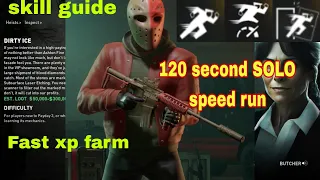 Payday 3  Solo 120 Second Speed Run Guide and XP Farm Dirty Ice