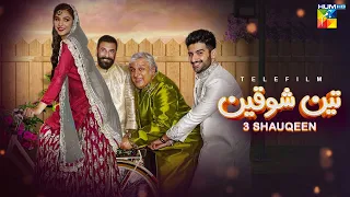 3 Shauqeen - Muneeb Butt & Ramsha Khan - Telefilm @HUMTV 📺