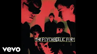 The Psychedelic Furs - Blacks/Radio (Audio)