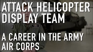 A Career with the Army Air Corps - Attack Helicopter Display Team