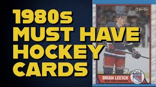 18 MUST HAVE hockey cards from the 1980s