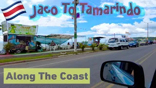 A Long The Coast From Jaco To Tamarindo - Costa Rica 2021 Drive Tour