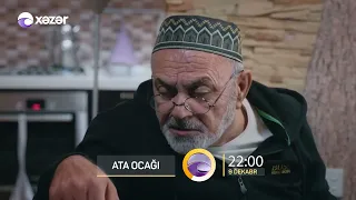 Ata Ocağı (6-cı Mövsüm 48-ci Seriya) ANONS