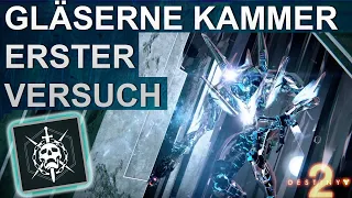 Destiny 2: Die Gläserne Kammer erstes mal / erster Versuch (Deutsch/German)