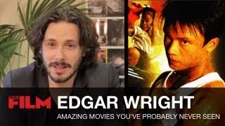 Edgar Wright's 10 Amazing Movies You've Probably Never Seen