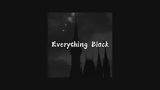 Unlike Pluto ~Everything Black~ // slowed to perfection // 🌑
