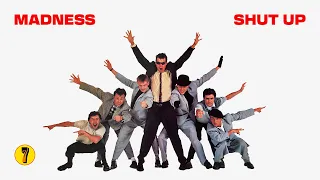 Madness - Shut Up (Official Audio)