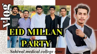 Eid Millan party at sahiwal medical college!!! @Dr.SafwanNaveed