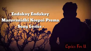 Maruvanidhi neepai prema song lyrics endakay endakay