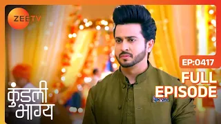 EP 417 - Kundali Bhagya - Indian Hindi TV Show - Zee Tv