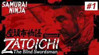 ZATOICHI: The Blind Swordsman | S1E1: A Challenge of Chance | FULL ENG SUB | samurai drama