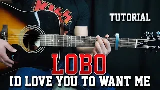 Como Tocar I'd Love You To Want Me  - Lobo -  Tutorial Para Guitarra Facil