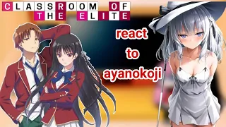 classroom of the elite react to ayanokoji | arisu & kiyotaka (Eng/Rus)