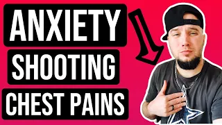 Shooting Chest Pain & Anxiety Explained!