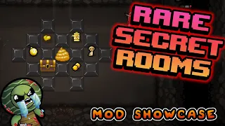 I MADE A MOD! - Rare Secret Rooms! - Mod Showcase