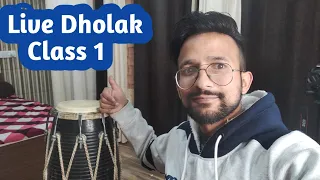 YOUTUBE LIVE DHOLAK CLASS -1 BY ANUJ LODHI