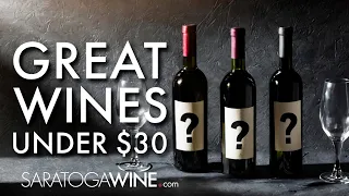 Great Wines Under $30 - Episode 3