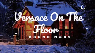 Bruno Mars - Versace On The Floor (Lyrics) - Pop Hits 2024