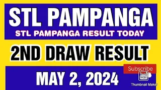 STL PAMPANGA RESULT TODAY 2ND DRAW MAY 2, 2024  4PM