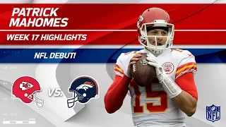 Every Play from Patrick Mahomes on His NFL Debut! | Chiefs vs. Broncos | Wk 17 Player Highlights