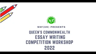 Royal Commonwealth Society -THE QUEEN'S COMMONWEALTH ESSAY WRITING COMPETITION WORKSHOP -25/03/2022