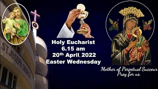 Live Holy Eucharist | Live Holy Mass at 6.15 am,  Wed 20th Apr, 2022 | St. Joseph Church, Mira Road