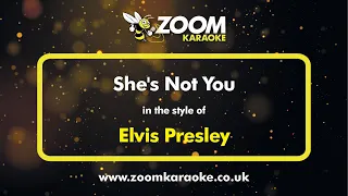 Elvis Presley - She's Not You - Karaoke Version from Zoom Karaoke