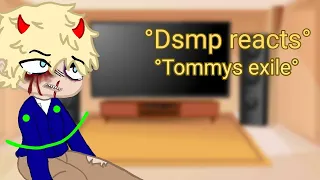 ♡dsmp reacts to Tommy exile |《Dsmp》|♡
