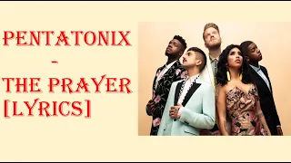 Pentatonix - The Prayer Lyrics (originally by Celine Dion and Andrea Bocelli)