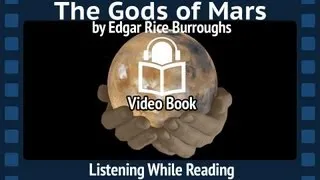 The Gods of Mars by Edgar Rice Burroughs, Second Barsoom installment, Complete unabridged Audiobook