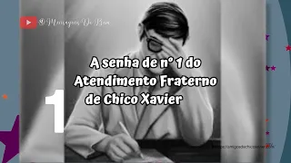 Chico Xavier | A senha nº 1 do Atendimento Fraterno | O que você faria? 😇🥰 ▶#mensagensdobem