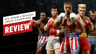 Big Rumble Boxing: Creed Champions Review