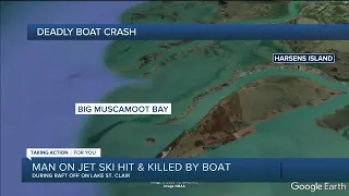 Man on jet ski hit and killed by boat on Lake St. Clair