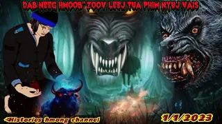 dab neeg Hmoob"Zoov Leej tua phim nyuj vais.1/1/2023