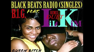 BIGGIE SMALLS & LIL KIM- QUEEN BITCH {REMIX DUET}