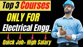 Top 3 free Courses for  Electrical engg. | Quick Job + High Salary | Best career for Electrical engg