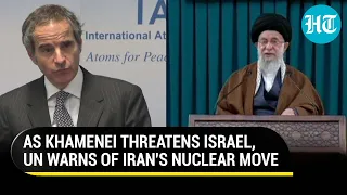 Nuclear Hint Behind Khamenei's 'End' Threat To Israel? Big Warning On Iran's Aim By UN Atomic Agency