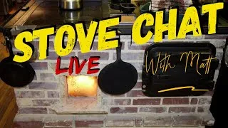 Stove Chat Episode 50