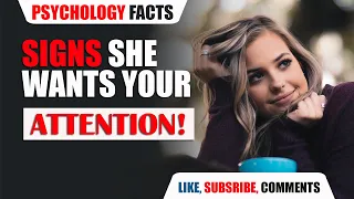 14 Subtle Signs She Wants Your Attention | Interesting Psychological Facts About Relationships