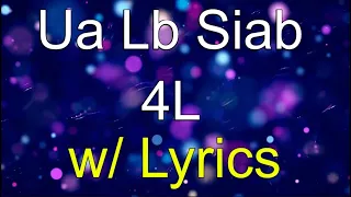 4L   Ua Ib Siab Lyrics