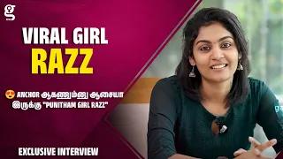 😍 Anchor ஆகணும்னு ஆசையா இருக்கு "Punitham Girl Razz" Exclusive Interview