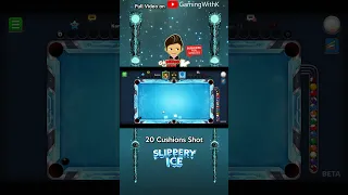 20 CUSHIONS SHOT - Slippery Ice 8 Ball Pool GamingWithK #Shorts #GamingWithK #SlipperyIce