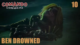 BEN DROWNED - Origin and Anxiety Creepypasta COMMAND 10